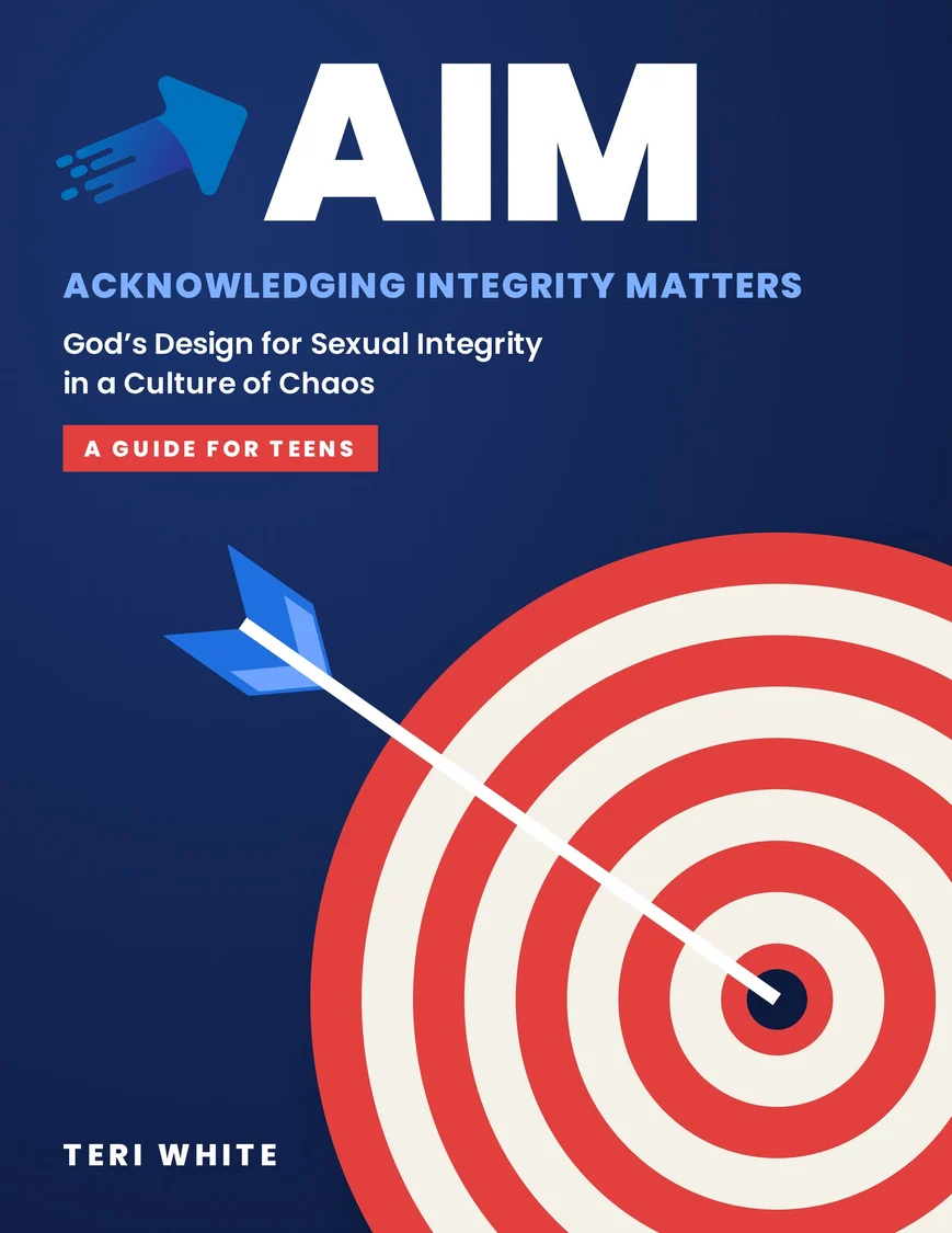 Cover of AIM: Acknowledging Integrity Matters — God's Design for Sexual Integrity in a Culture of Chaos, A Guide for Teens, by Teri White