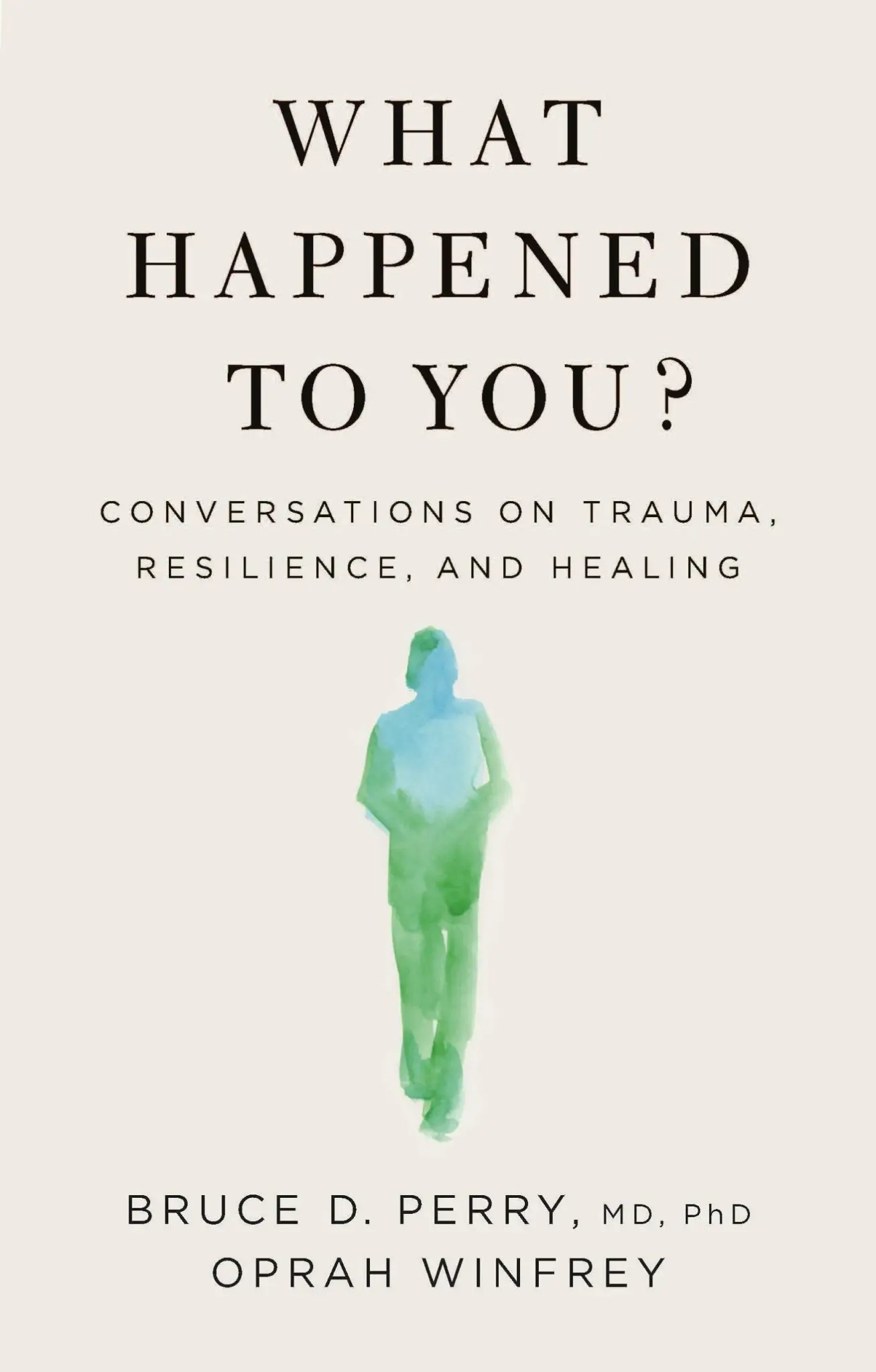 What Happened To You?